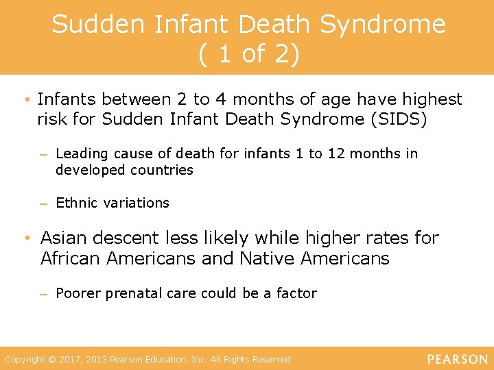 Sudden Infant Death Syndrome ( 1 of 2) • Infants between 2 to 4