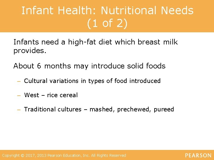 Infant Health: Nutritional Needs (1 of 2) • Infants need a high-fat diet which