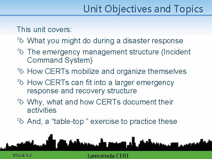Unit Objectives and Topics This unit covers: Ê What you might do during a