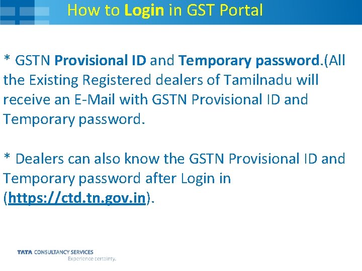 How to Login in GST Portal * GSTN Provisional ID and Temporary password. (All