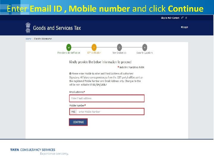 Enter Email ID , Mobile number and click Continue 