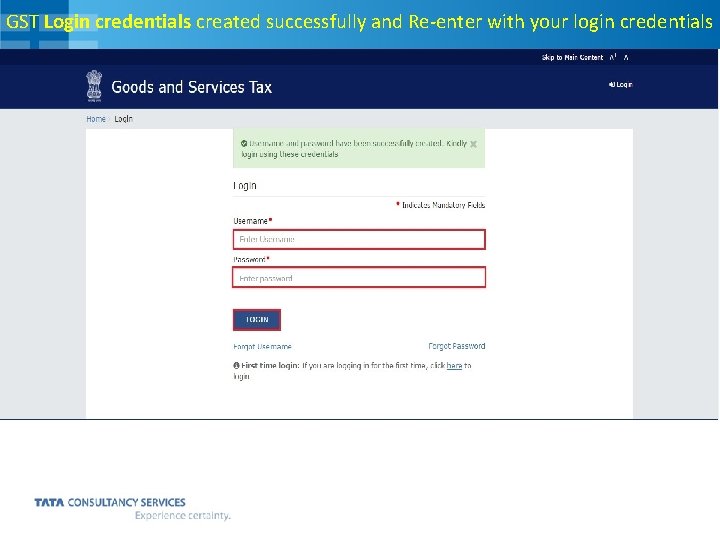 GST Login credentials created successfully and Re-enter with your login credentials 
