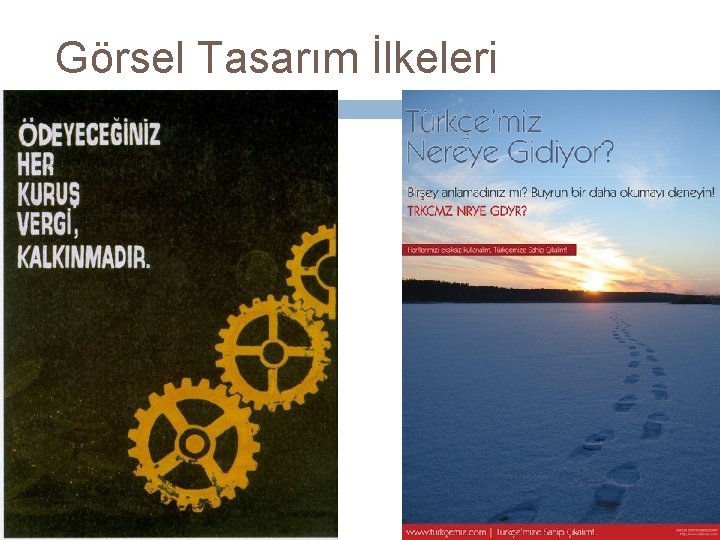 Görsel Tasarım İlkeleri Görsel Tasarım İlkeleri