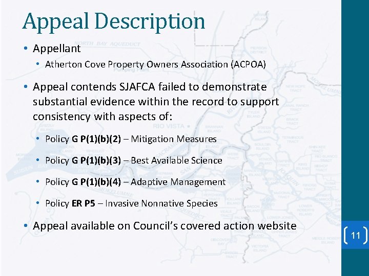 Appeal Description • Appellant • Atherton Cove Property Owners Association (ACPOA) • Appeal contends