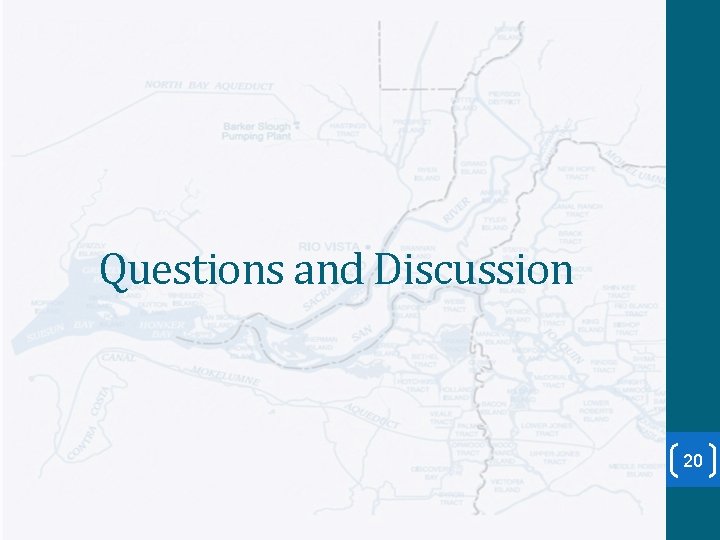 Questions and Discussion 20 