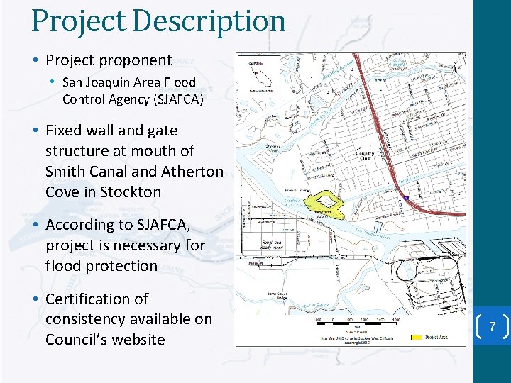 Project Description • Project proponent • San Joaquin Area Flood Control Agency (SJAFCA) •
