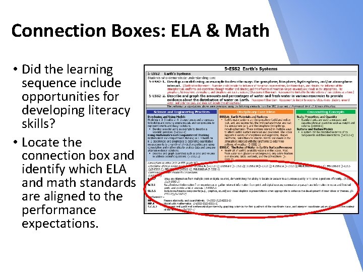 Connection Boxes: ELA & Math • Did the learning sequence include opportunities for developing