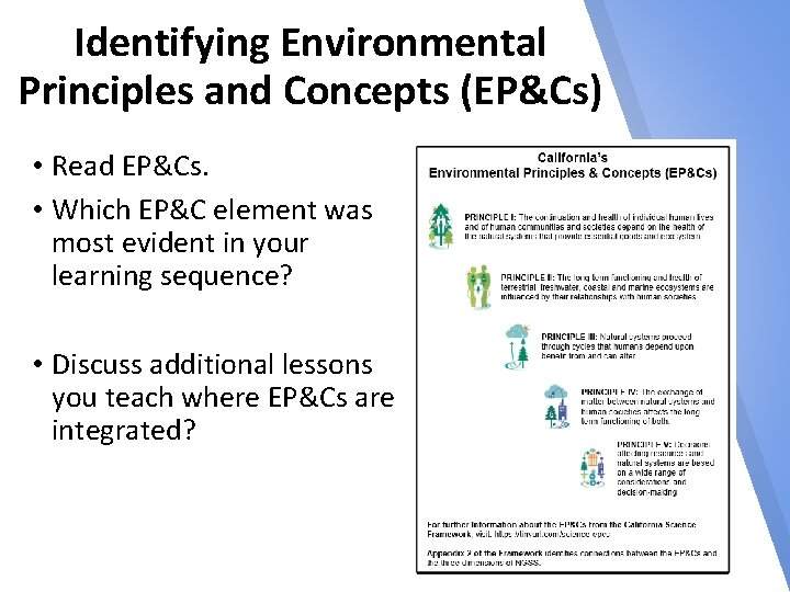 Identifying Environmental Principles and Concepts (EP&Cs) • Read EP&Cs. • Which EP&C element was