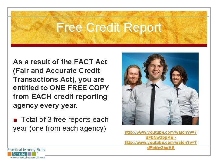 Free Credit Report As a result of the FACT Act (Fair and Accurate Credit