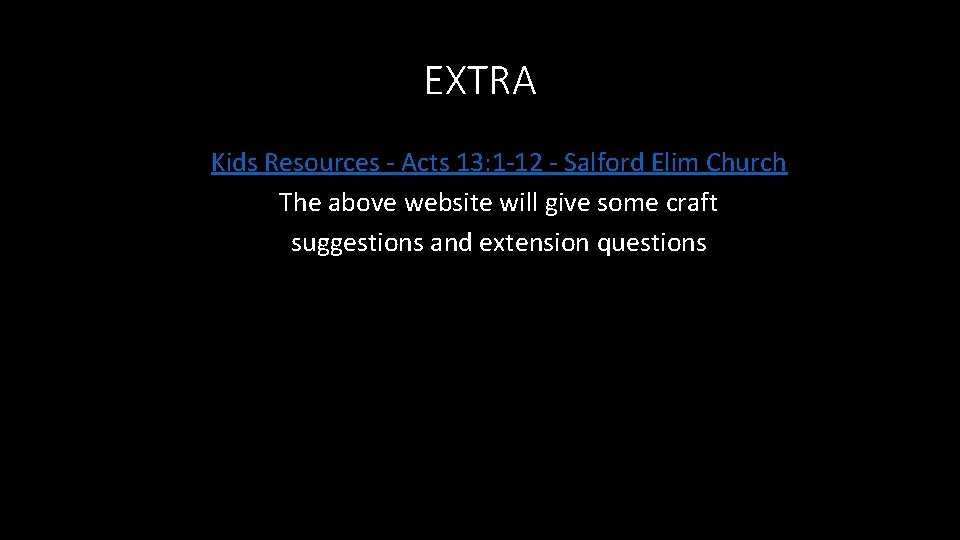 EXTRA Kids Resources - Acts 13: 1 -12 - Salford Elim Church The above