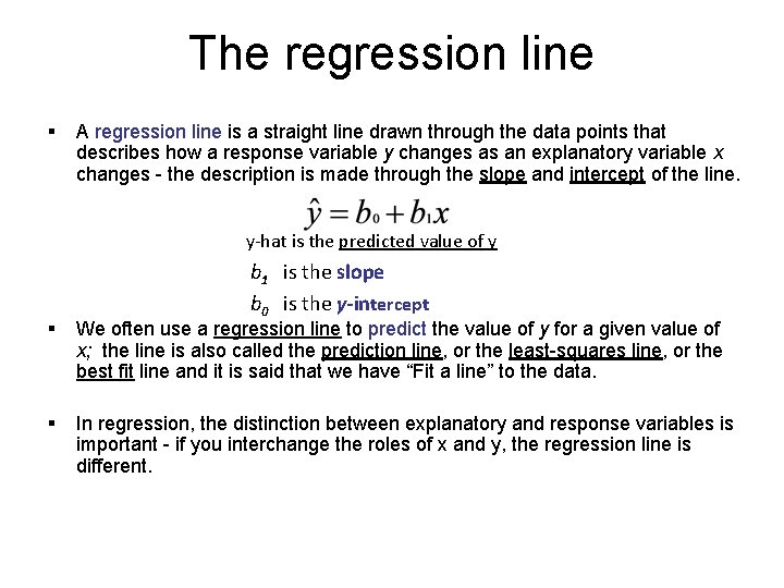 The regression line § A regression line is a straight line drawn through the