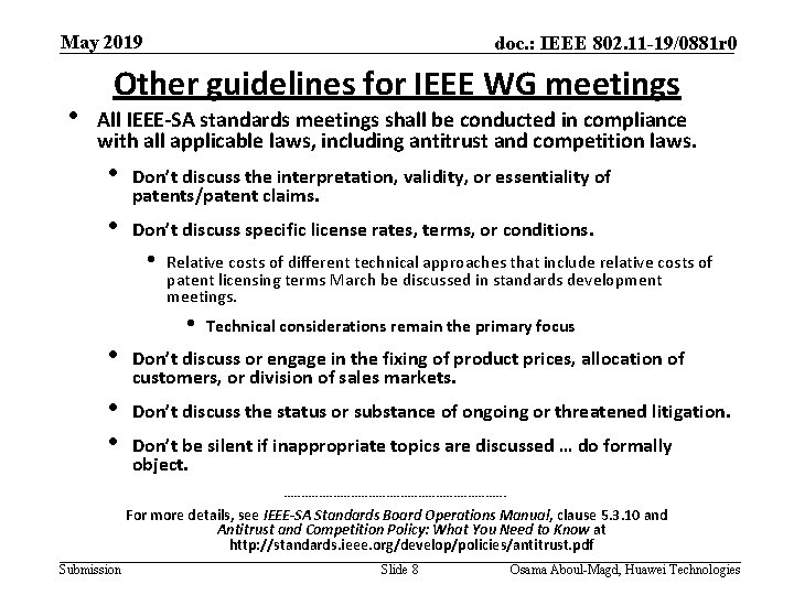 May 2019 • doc. : IEEE 802. 11 -19/0881 r 0 Other guidelines for