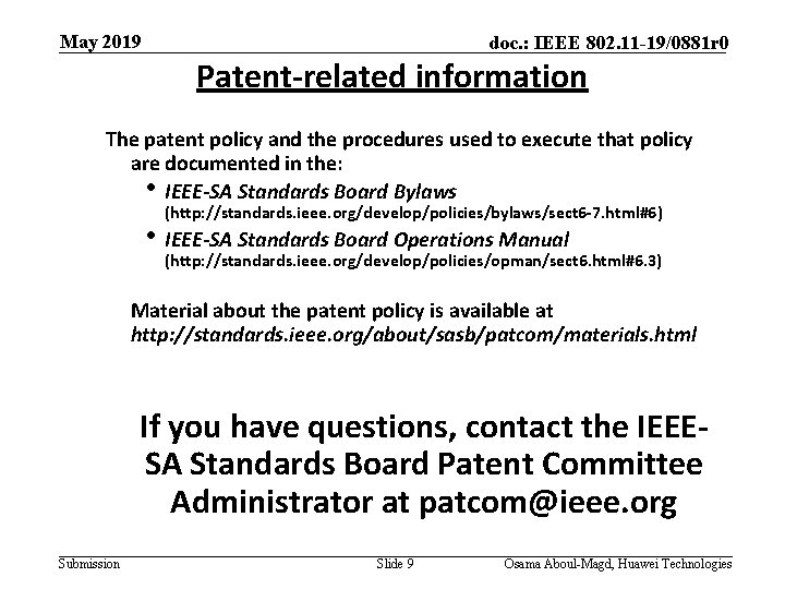 May 2019 doc. : IEEE 802. 11 -19/0881 r 0 Patent-related information The patent