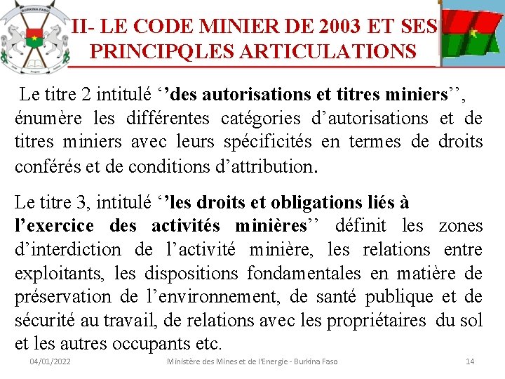 II- LE CODE MINIER DE 2003 ET SES PRINCIPQLES ARTICULATIONS Le titre 2 intitulé