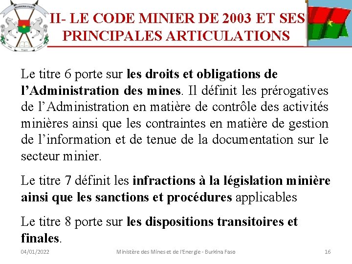 II- LE CODE MINIER DE 2003 ET SES PRINCIPALES ARTICULATIONS Le titre 6 porte