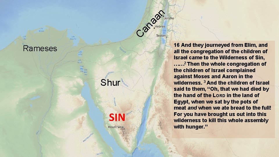 n aa an C Rameses Shur SIN 16 And they journeyed from Elim, and
