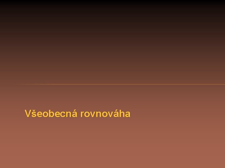 Všeobecná rovnováha 