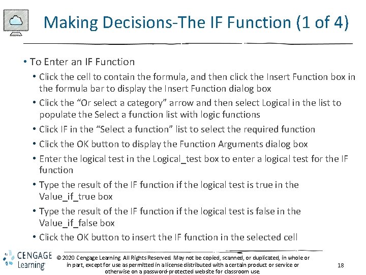 Making Decisions-The IF Function (1 of 4) • To Enter an IF Function •