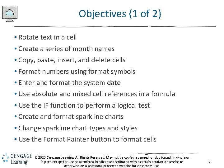 Objectives (1 of 2) • Rotate text in a cell • Create a series