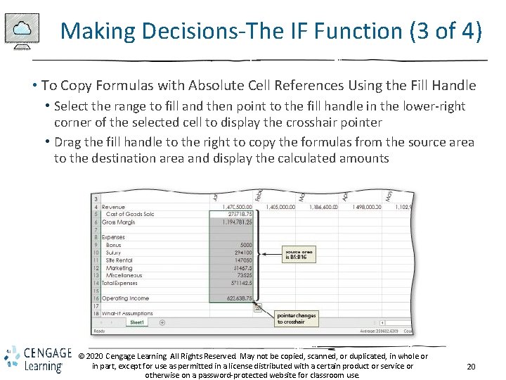 Making Decisions-The IF Function (3 of 4) • To Copy Formulas with Absolute Cell