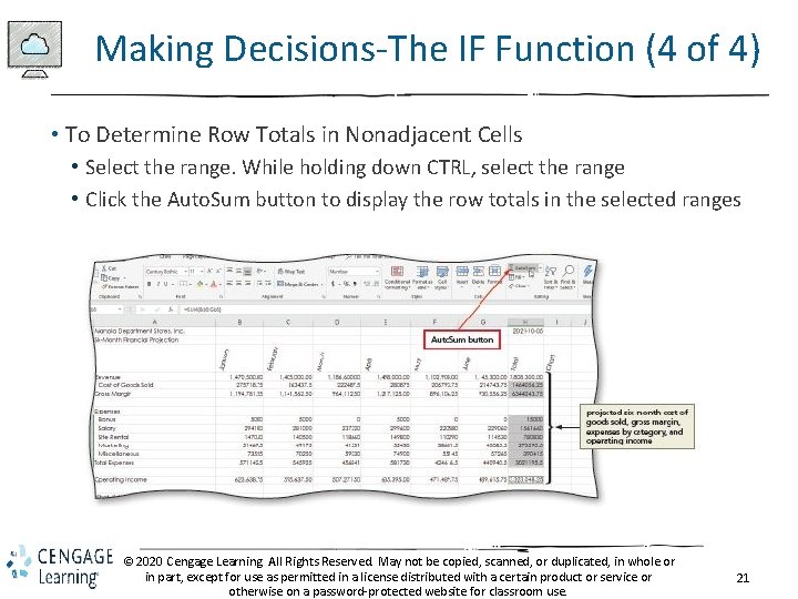 Making Decisions-The IF Function (4 of 4) • To Determine Row Totals in Nonadjacent