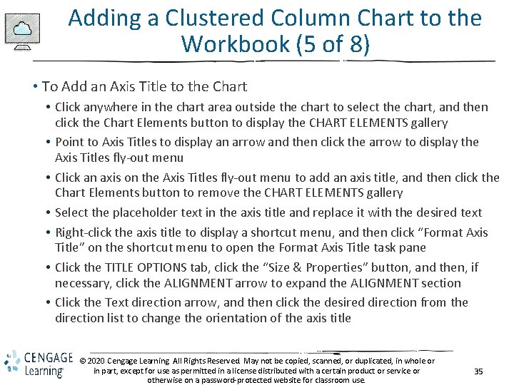 Adding a Clustered Column Chart to the Workbook (5 of 8) • To Add