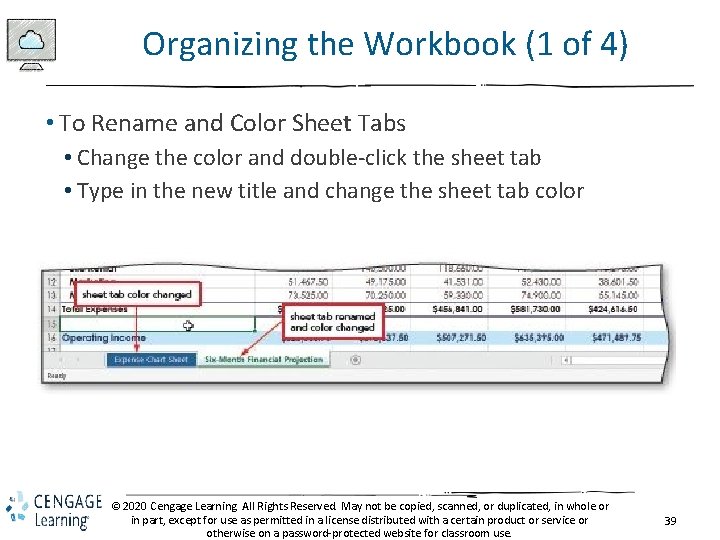 Organizing the Workbook (1 of 4) • To Rename and Color Sheet Tabs •