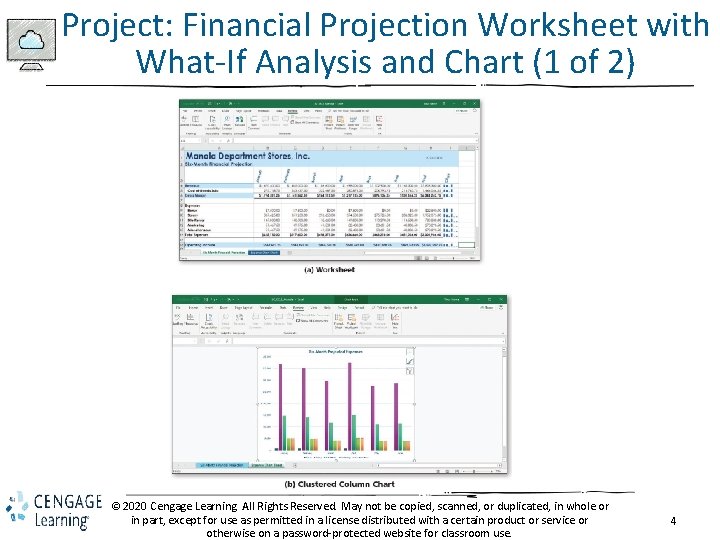 Project: Financial Projection Worksheet with What-If Analysis and Chart (1 of 2) © 2020