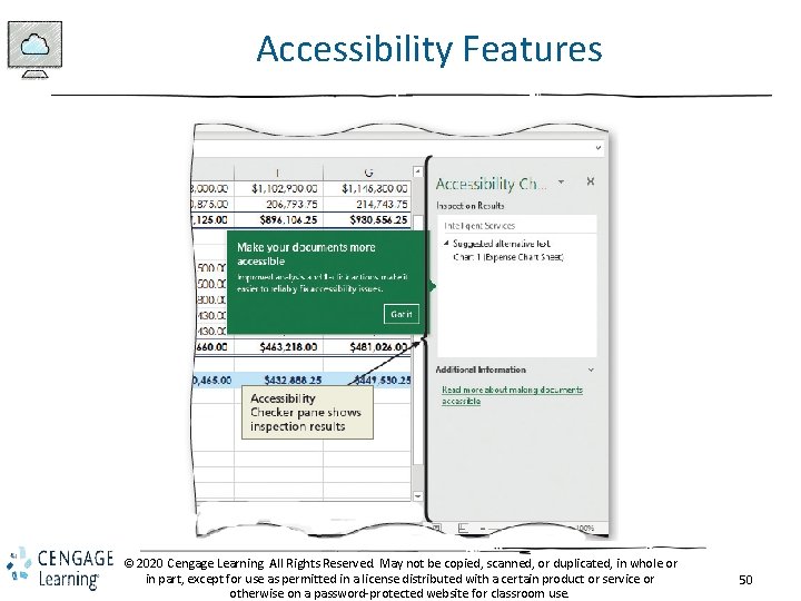 Accessibility Features © 2020 Cengage Learning. All Rights Reserved. May not be copied, scanned,