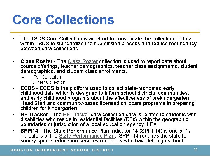 Core Collections • The TSDS Core Collection is an effort to consolidate the collection