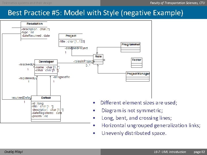 Telematics systems and their design Faculty of Transportation Sciences, CTU Best Practice #5: Model
