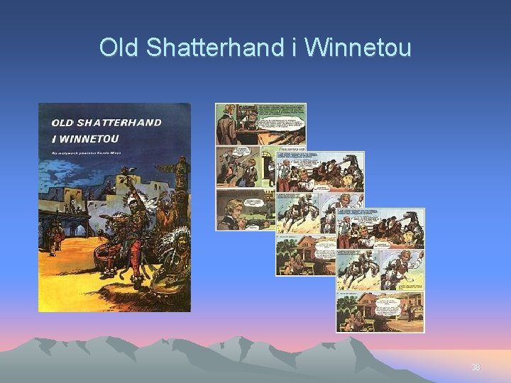 Old Shatterhand i Winnetou 38 