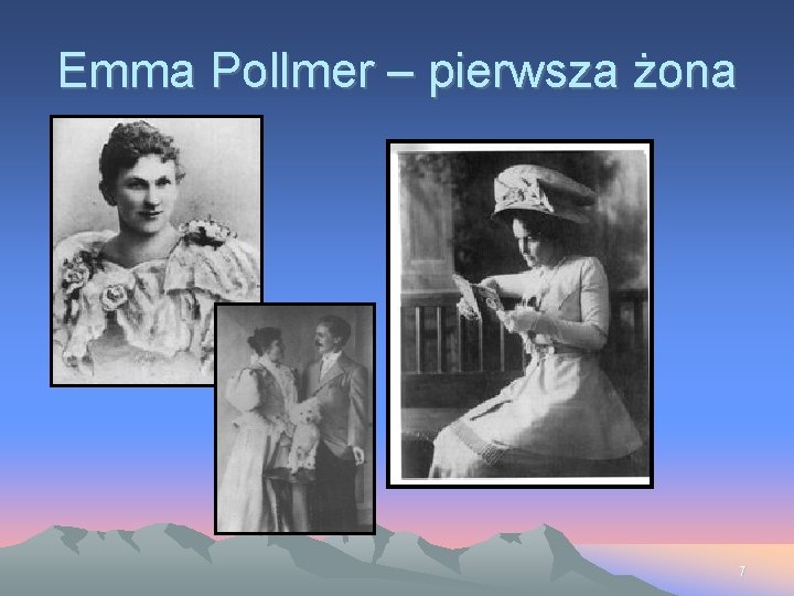 Emma Pollmer – pierwsza żona 7 