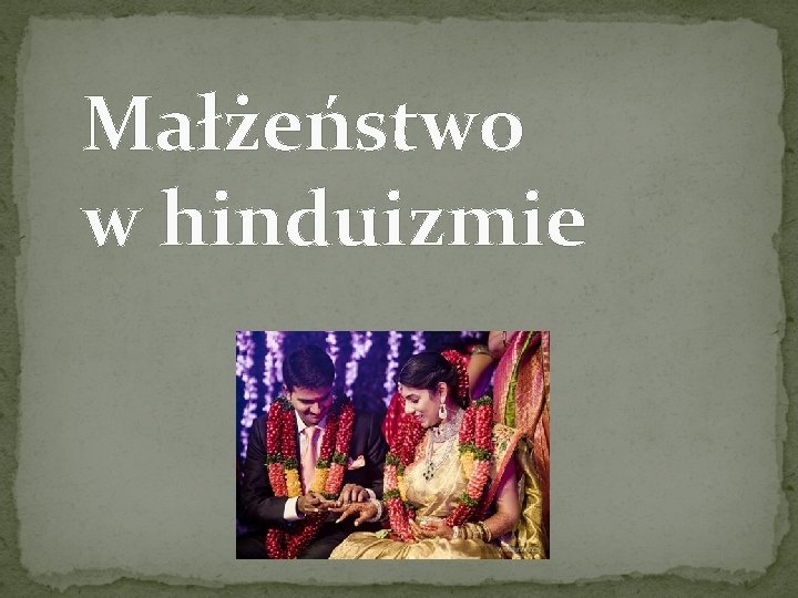 Małżeństwo w hinduizmie 