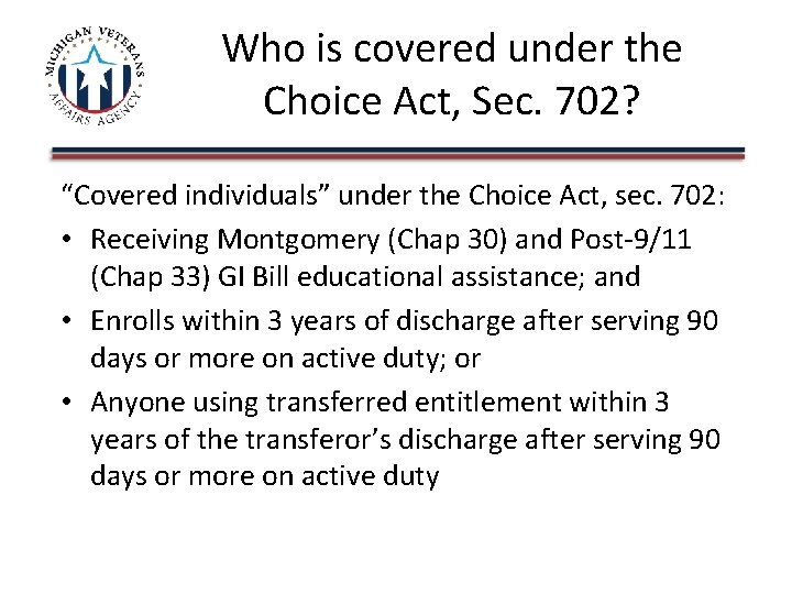 Who is covered under the Choice Act, Sec. 702? “Covered individuals” under the Choice