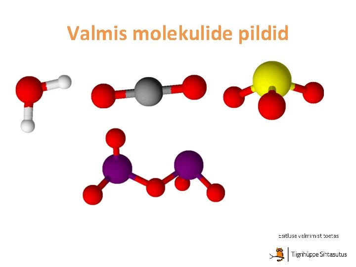 Valmis molekulide pildid 