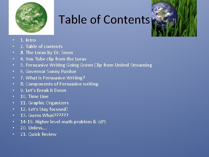 Table of Contents • • • • 1. Intro 2. Table of contents 3.