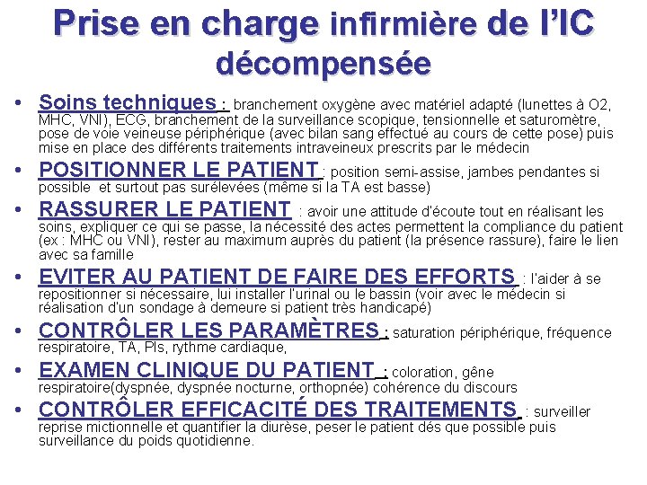 Prise en charge infirmière de l’IC décompensée • Soins techniques : branchement oxygène avec Prise en charge infirmière de l’IC décompensée • Soins techniques : branchement oxygène avec