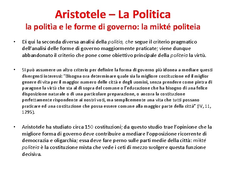 Aristotele – La Politica la politìa e le forme di governo: la mikté politeia