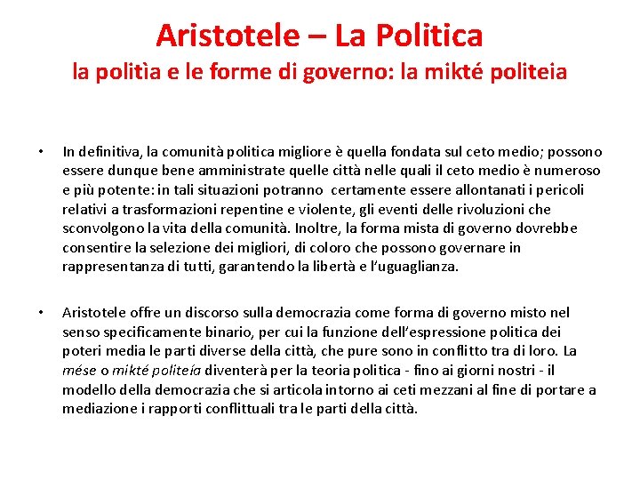 Aristotele – La Politica la politìa e le forme di governo: la mikté politeia
