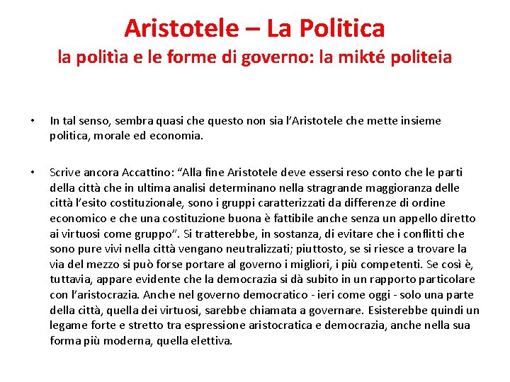 Aristotele – La Politica la politìa e le forme di governo: la mikté politeia