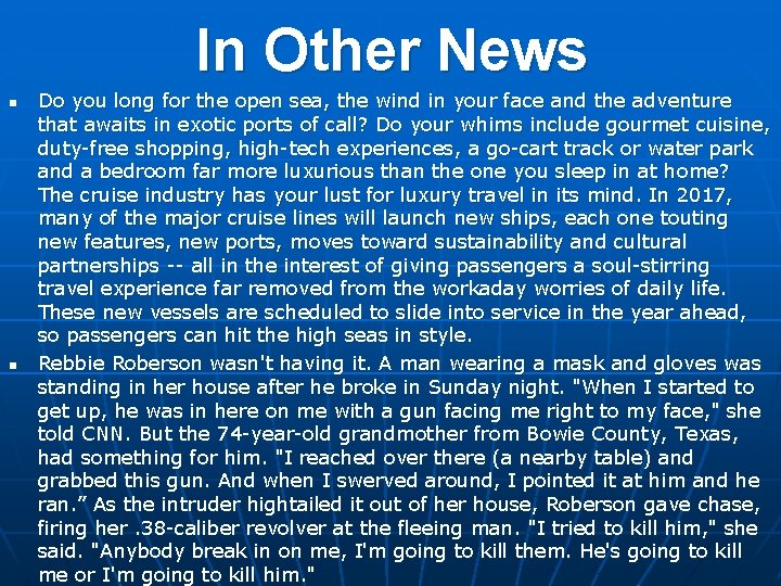 In Other News n n Do you long for the open sea, the wind In Other News n n Do you long for the open sea, the wind