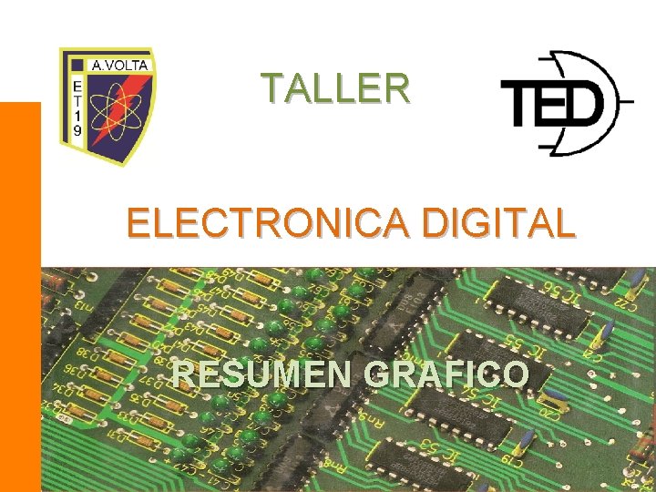 TALLER ELECTRONICA DIGITAL RESUMEN GRAFICO 
