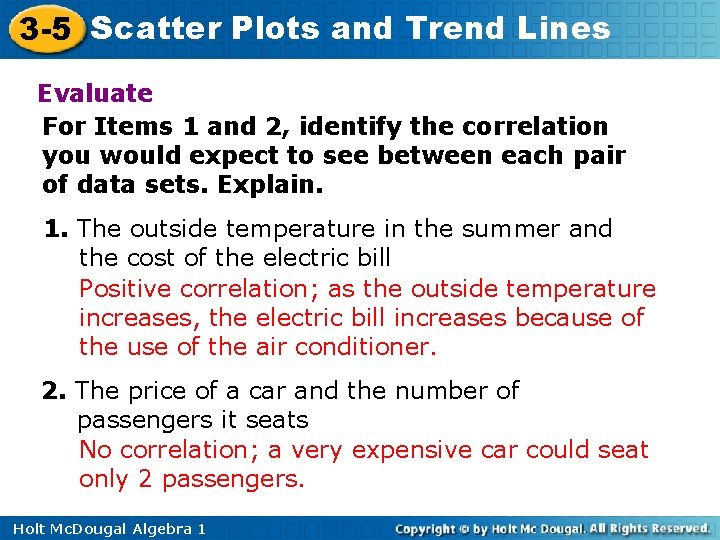 3 -5 Scatter Plots and Trend Lines Evaluate For Items 1 and 2, identify