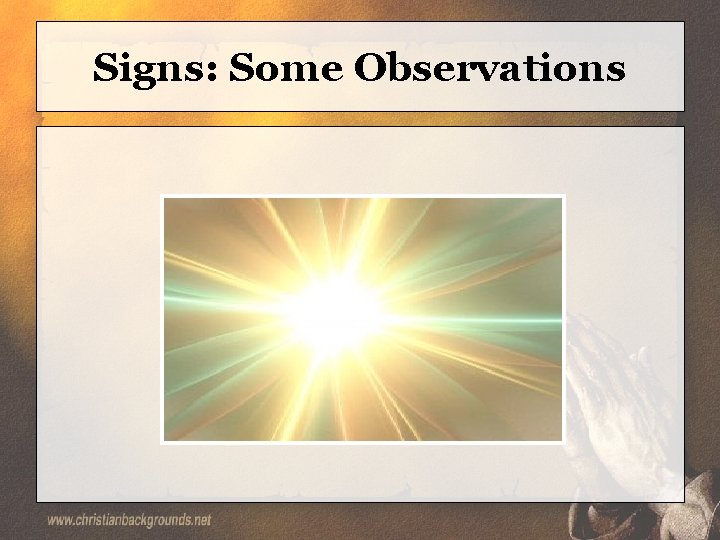 Signs: Some Observations 