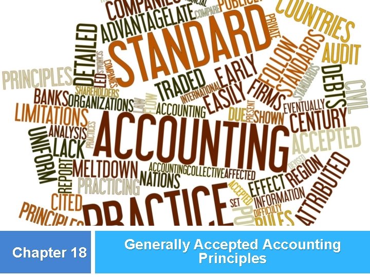 Chapter 18 Generally Accepted Accounting Principles 
