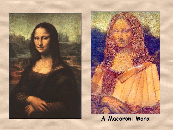 A Macaroni Mona 