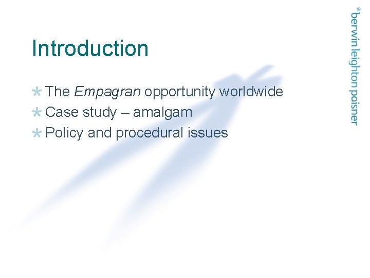 Introduction The Empagran opportunity worldwide Case study – amalgam Policy and procedural issues 