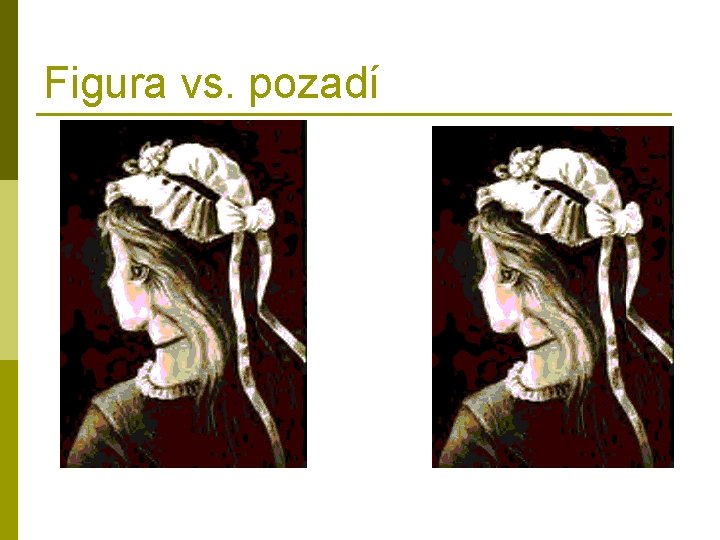 Figura vs. pozadí 