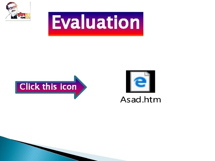 Evaluation Click this icon 